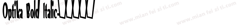 Optika Bold Italic字体转换